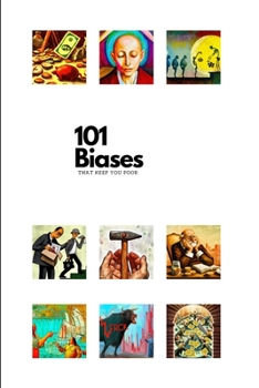 Paperback 101 Biases That Keep You Poor Book