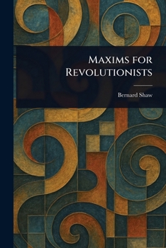 Paperback Maxims for Revolutionists Book