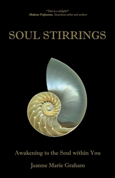 Paperback Soul Stirrings: Awakening to the Soul Within You Book