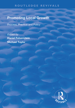 Paperback Promoting Local Growth: Process, Practice and Policy Book