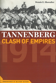 Paperback Tannenberg: Clash of Empires, 1914 Book
