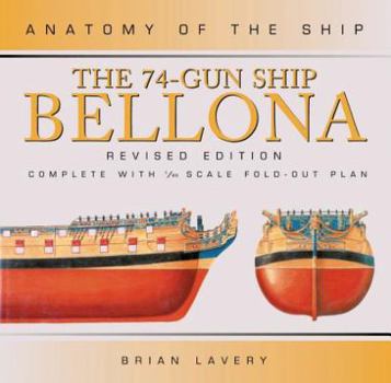 Hardcover Anatomy of the Ship: The 74-Gun Ship Bellona Book