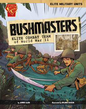 Library Binding Bushmasters: Elite Combat Team of World War II Book