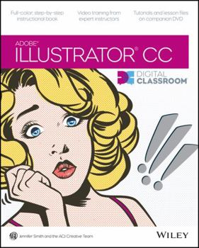 Paperback Illustrator CC Digital Classroom [With DVD ROM] Book