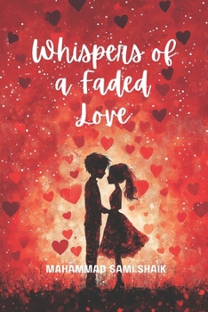 Paperback Whispers of a Faded Love Book