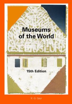 Museums of the World (Museums of the World/MUSEEN DER WELT) (English and German Edition)