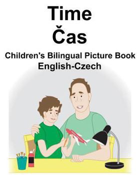 Paperback English-Czech Time/Čas Children's Bilingual Picture Book