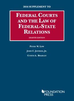 Paperback Federal Courts and the Law of Federal-State Relations: 2016 Supplement (University Casebook Series) Book