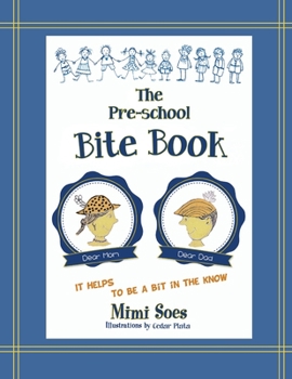 Paperback The Pre-school Bite Book