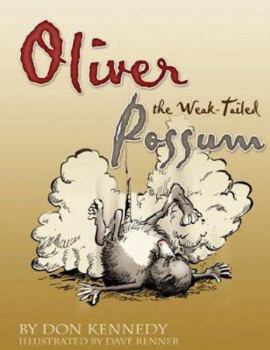 Paperback Oliver the Weak-Tailed Possum Book