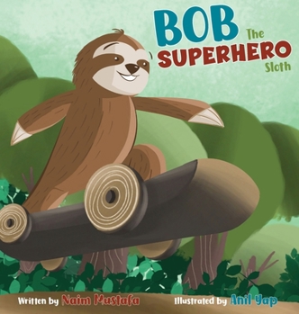 Hardcover Bob the Superhero Sloth Book