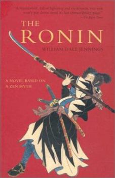 Paperback The Ronin: A Novel Based on a Zen Myth Book