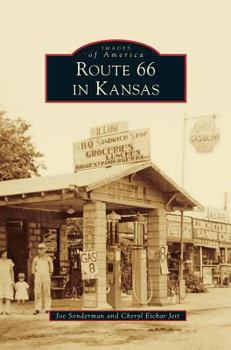 Route 66 in Kansas - Book  of the Images of America: Kansas