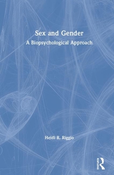 Hardcover Sex and Gender: A Biopsychological Approach Book