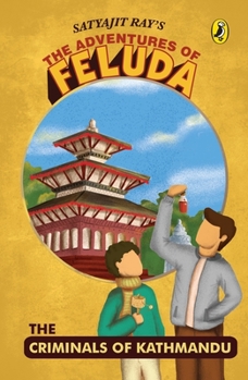 Paperback Adventures of Feluda: Criminals of Kathmandu Book