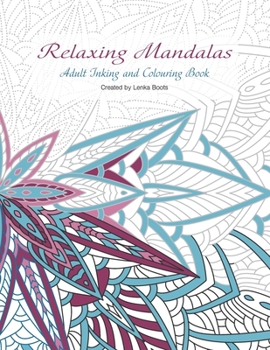 Paperback Relaxing Mandalas: Adult Inking and Colouring book