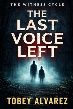 Paperback THE WITNESS CYCLE: THE LAST VOICE LEFT Book