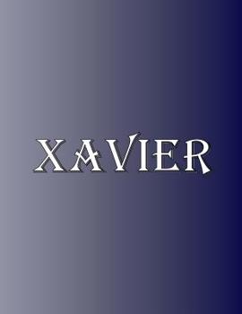 Paperback Xavier: 100 Pages 8.5" X 11" Personalized Name on Notebook College Ruled Line Paper Book