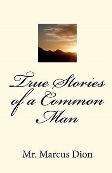Paperback True Stories of a Common Man Book