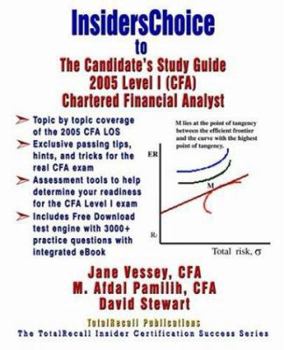 Paperback InsidersChoice to The Candidate's Guide for 2005 Level I (CFA) Chartered Financial Analyst Learning Outcome Statements (With Download eBook and Exams) Book