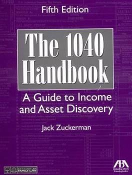 Paperback The 1040 Handbook, Fifth Edition: A Guide to Income and Asset Discovery Book