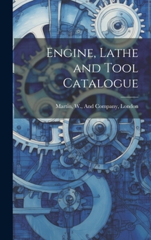 Hardcover Engine, Lathe and Tool Catalogue Book