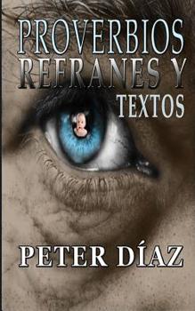 Paperback Proverbios, Refranes y Textos [Spanish] Book
