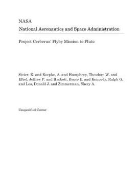 Paperback Project Cerberus: Flyby Mission to Pluto Book