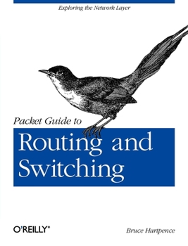 Paperback Packet Guide to Routing and Switching: Exploring the Network Layer Book