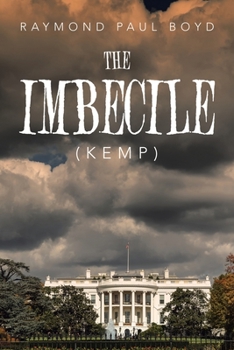 Paperback The Imbecile: Kemp Book