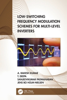 Paperback Low-Switching Frequency Modulation Schemes for Multi-level Inverters Book