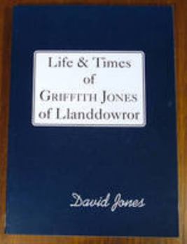 Life & Times of Griffith Jones, Llanddawror