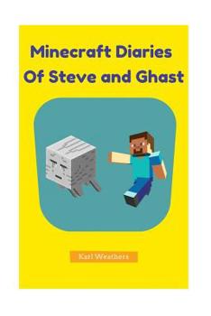 Paperback Minecraft Diaries of Steve and Ghast Book