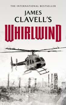 Whirlwind - Book #6 of the Asian Saga: Chronological Order