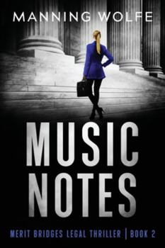 Paperback Music Notes: A Merit Bridges Legal Thriller Book