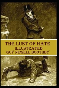 Paperback The Lust of Hate Illustrated Book