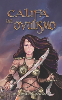 Paperback Califa del Ovulismo [Spanish] Book