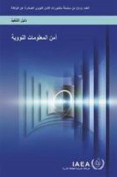 Paperback Security of Nuclear Information: Implementing Guide [Arabic] Book