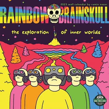 Rainbow Brainskull 2023 Wall Calendar by Ramin Nazer | 12" x 24" Open | Amber Lotus Publishing