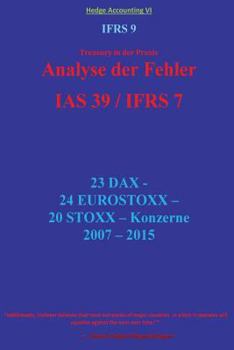Paperback Ifrs 9: Teil 1 Analyse der Fehler IAS 39 / IFRS 7 [German] Book