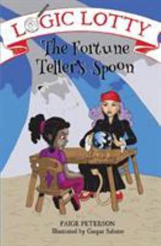Paperback Logic Lotty: The Fortune Teller's Spoon Book