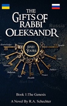 Hardcover The Gifts of Rabbi OLEKSANDR: The Genesis Book