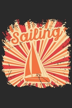 Notizbuch: Segeln A5 Notebook Segelboot auf Wasser retro vintage I Geschenk für Segler I Schreibheft oder Tagebuch liniert I Notizheft mit Boot (German Edition)