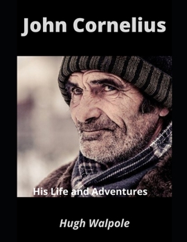 Paperback John Cornelius: His Life and Adventures Book