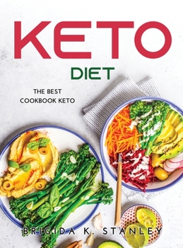 Hardcover Keto Diet: The Best Cookbook Keto Book