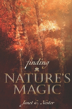 Paperback Finding Nature's Magic Book