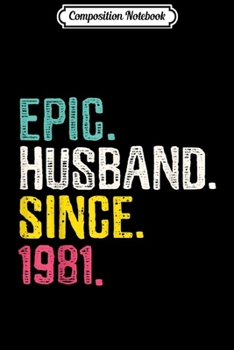 Composition Notebook: Mens Epic Husband Since 1976 43rd Wedding Anniversary Gif Journal/Notebook Blank Lined Ruled 6x9 100 Pages