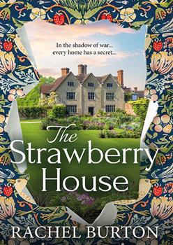 The Strawberry House: A BRAND NEW haunting tale of love and secrets from the BESTSELLING author of The Butterfly Garden