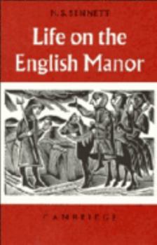 Paperback Life on the English Manor: A Study of Peasant Conditions 1150-1400 Book
