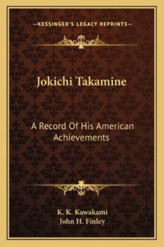 Paperback Jokichi Takamine: A Record Of His American Achievements Book